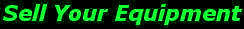 Sell Your Equipment With Us